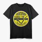 Certified Cable Tie Technician: Funny Wiring Pro T-Shirt