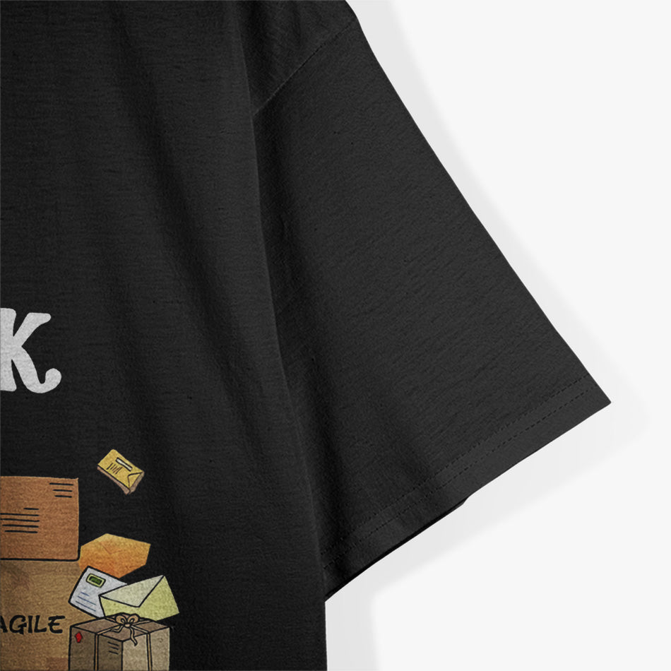 Postal Worker: I'm OK T-Shirt