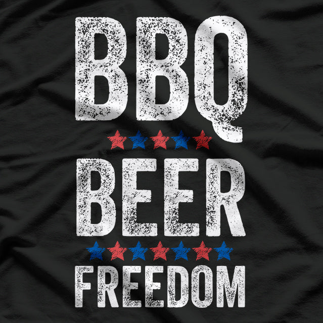 BBQ, Beer & the Sweet Taste of Freedom T-Shirt