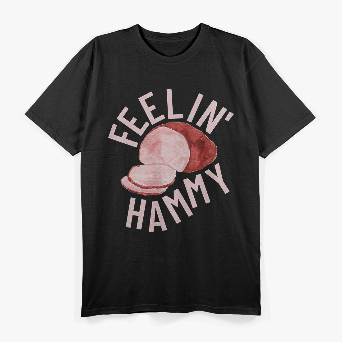 Feeling Hammy Thanksgiving Feast Fun T-Shirt