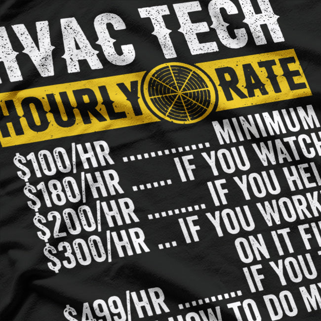 HVAC Tech Hourly Rate T-Shirt