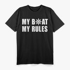 My Boat My Rules Funny Captain Sailing Boating T-Shirt