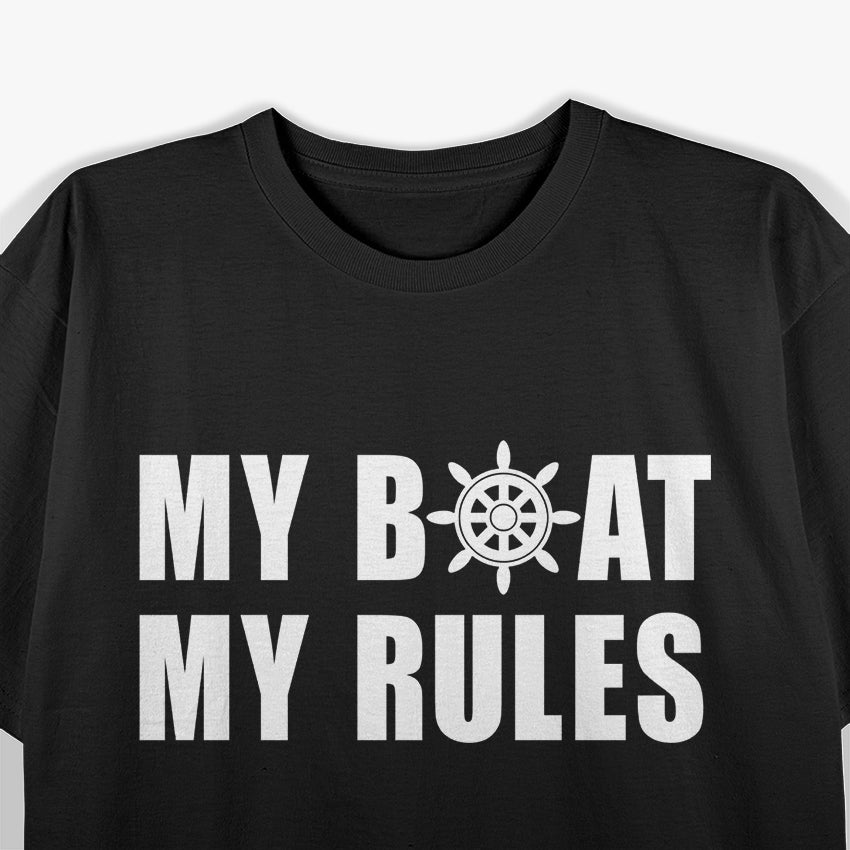 My Boat My Rules Funny Captain Sailing Boating T-Shirt