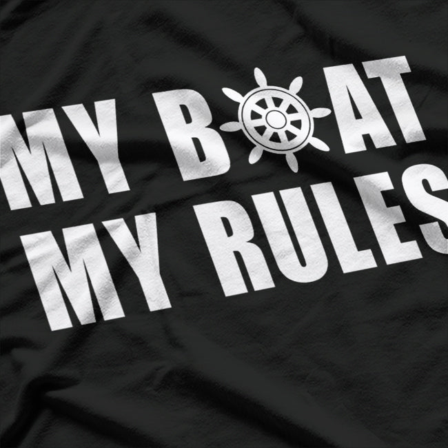My Boat My Rules Funny Captain Sailing Boating T-Shirt
