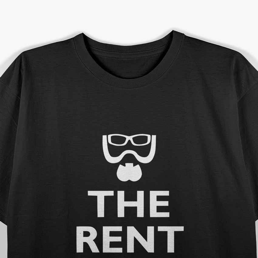 The Rent Is Too Damn High Funny Statement Humor Graphic T-Shirt