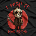 I Wish It Was Friday: Serial Horror Vibes T-Shirt