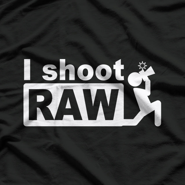 I Shoot RAW: Funny Photographer T-Shirt