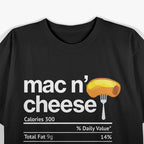 Mac and Cheese Nutrition Facts: 100% Comfort Food T-Shirt