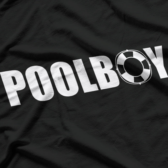 Pool Boy: Keeping It Cool, One Pool at a Time T-Shirt