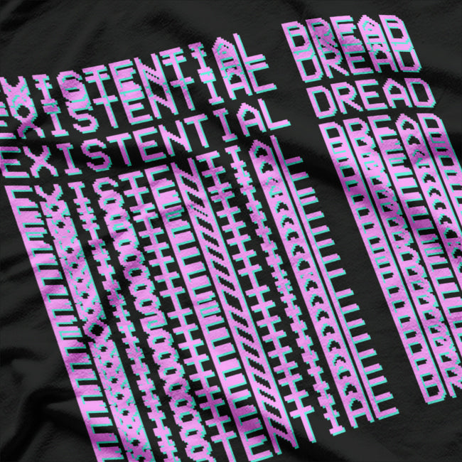 Existential Dread: Overthinking Life Since Forever T-Shirt