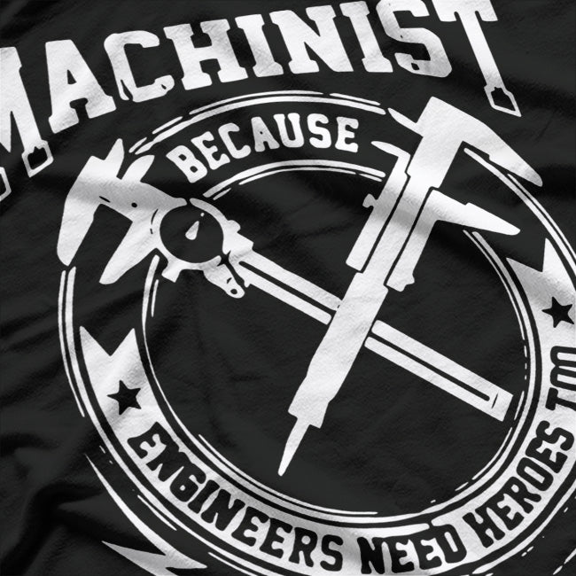 Funny Machinist Precision Tool Engineering T-Shirt