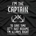 Captain Of The Boat I'm Always Right Funny Gift T-Shirt