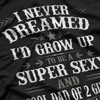 Dad of 2 Girls - Funny Father’s Day Shirt from Daughter T-Shirt
