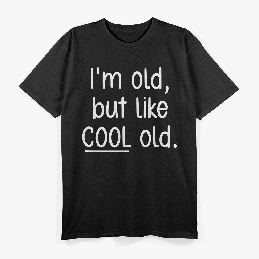 I’m Old but Cool Old Funny Sarcastic Vintage Humor Graphic T-Shirt