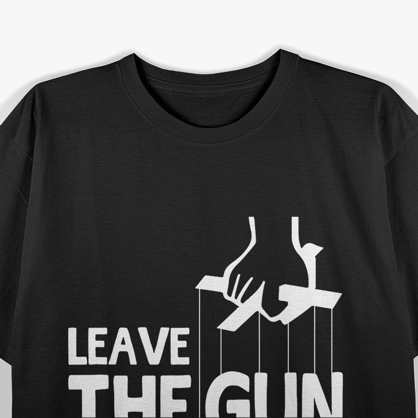 Leave the Gun: Take the Cannoli T-Shirt