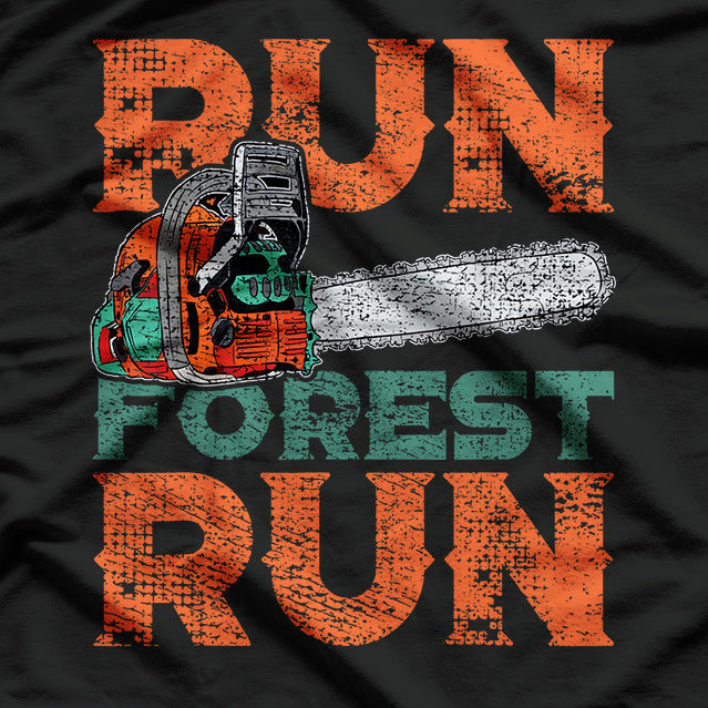 Lumberjack Chainsaw Run T-Shirt
