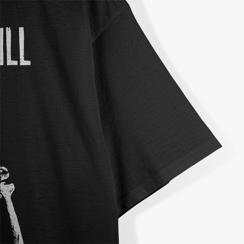 Mentally Ill But Totally Chill – Funny Skeleton Halloween T-Shirt