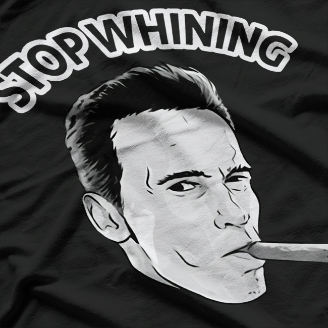 Stop Whining – Funny Gym Motivation Quote T-Shirt