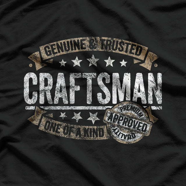 Craftsman – Cool Handmade Artisan T-Shirt