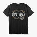 Craftsman – Cool Handmade Artisan T-Shirt