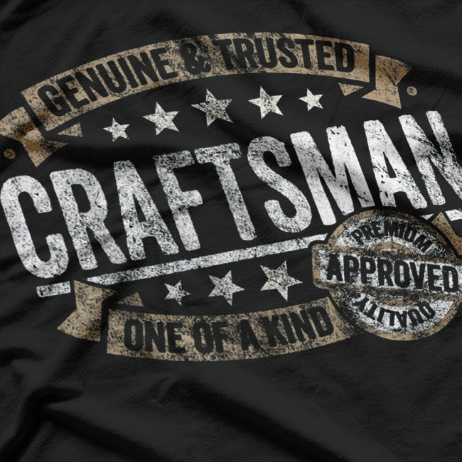 Craftsman – Cool Handmade Artisan T-Shirt