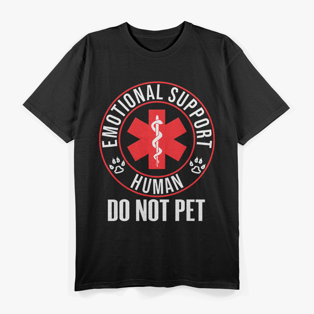 Emotional Support Human Do Not Pet - Service Dog Love Humor T-Shirt