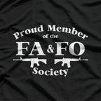 Proud Member of the FAFO Society T-Shirt