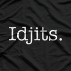 Southern Sass & Idjits: Funny Southern Humor T-Shirt