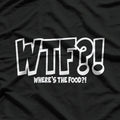 WTF Where’s The Food Chef Cooking Humor Funny Gift T-Shirt