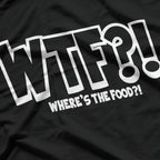 WTF Where’s The Food Chef Cooking Humor Funny Gift T-Shirt