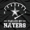 Dallas Cowboys Fueled By Haters T-Shirt