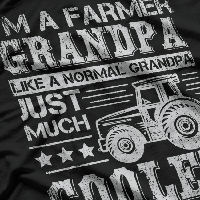 Grandpa: The Tractor-Loving Farmer T-Shirt