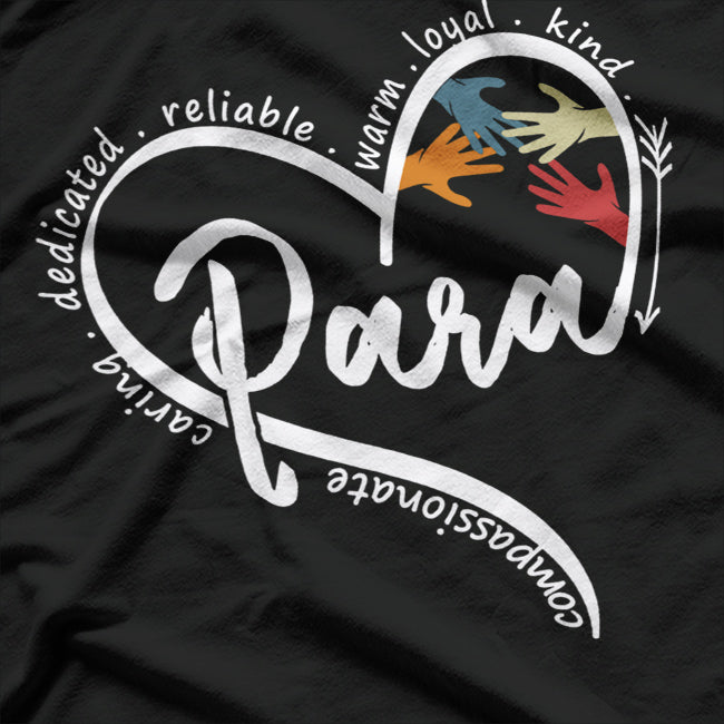 Para Heart Teacher Paraprofessional Paraeducator School Gift T-Shirt