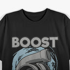 Turbo Boost – Racing & Car Enthusiast T-Shirt