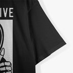 Stay Positive… Or Else: Skeleton Humor T-Shirt