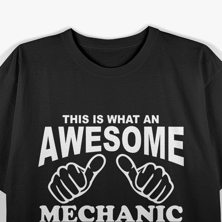 Awesome Mechanic Funny Auto Repair Garage Worker Gift T-Shirt