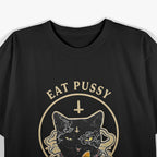 Eat Pussy Funny Black Cat Vintage Humor Sarcasm T-Shirt