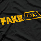 Fake Taxi – Hilarious Adult Humor Parody T-Shirt
