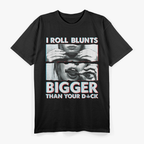 Blunts Bigger Than Your Problems T-Shirt