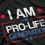 I Am The Pro-Life Generation – Women’s Rights Pro-Choice T-Shirt