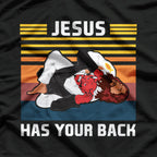 Jesus Has Your Back Funny Religious Christian Faith Inspirational T-Shirt