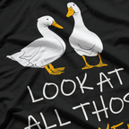 Look At All Those Chickens T-Shirt