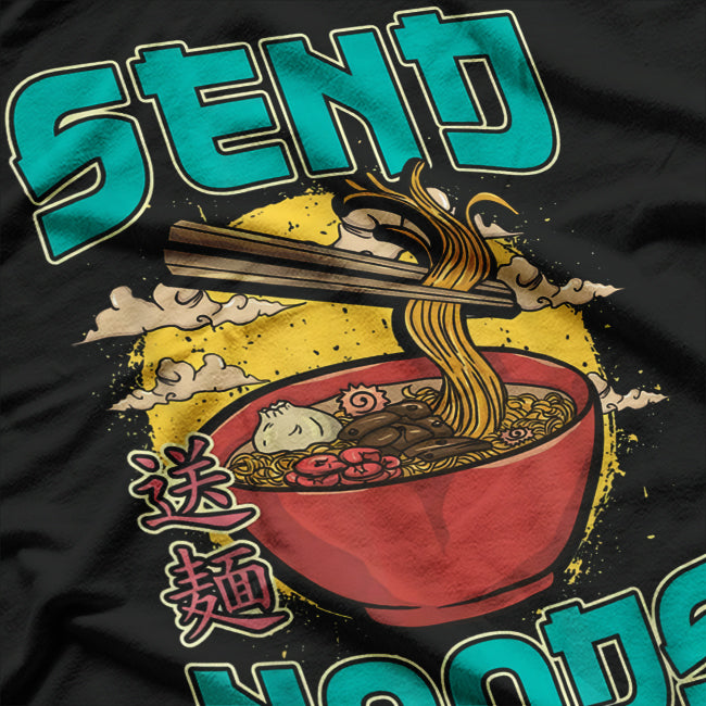 Send Noods – Funny Ramen Japanese Noodles Pho Anime T-Shirt