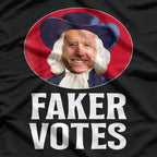 Fake Votes, Real Jokes: Funny Joe Biden T-Shirt