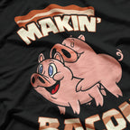 Makin’ Bacon: Funny Pig Lover’s T-Shirt