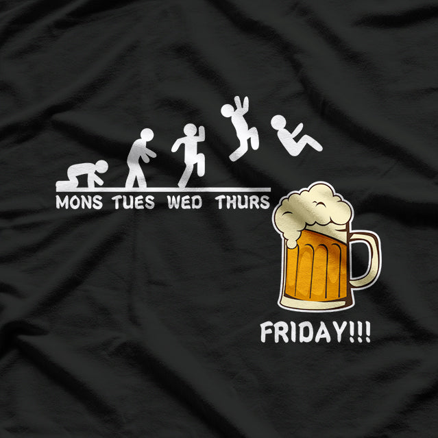 Monday to Friday Beer Funny Weekday Drinking Party Humor T-Shirt