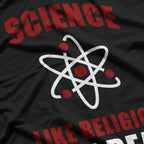 Science Like Religion But Real, Atheism Humanist T-Shirt