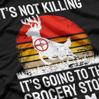Funny Hunting Saying Deer Hunter T-Shirt