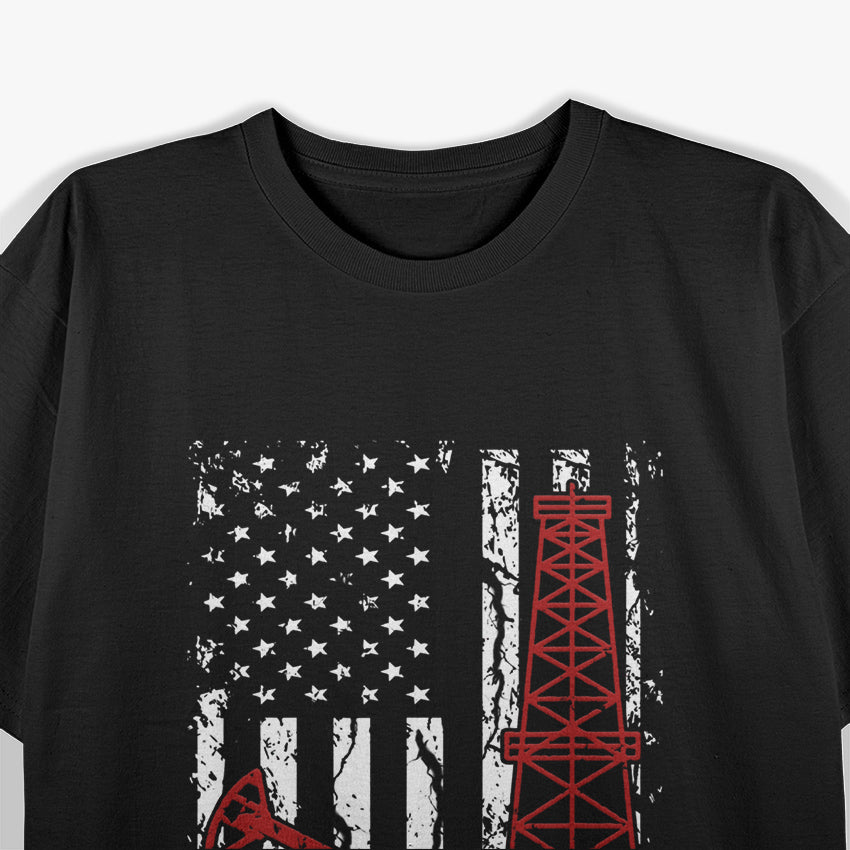 American Oil Worker - Strength, Dedication, and Hard Work T-Shirt