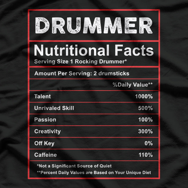 Drummer Nutritional Facts Ingredients Label T-Shirt